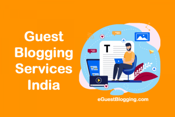 Guest Blogging Services India