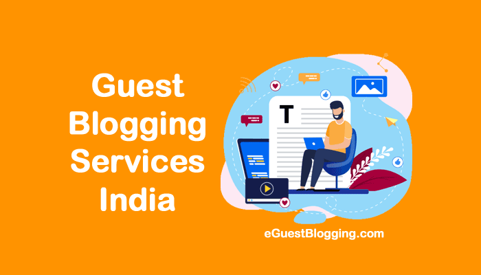 Guest Blogging Services India