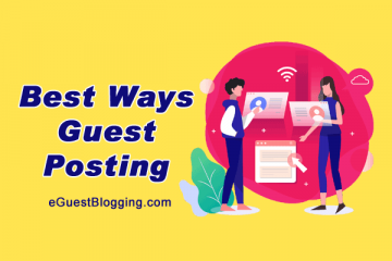 Best Ways Guest Posting
